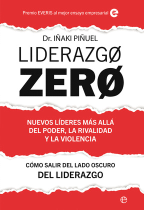 LIDERAZGO ZERO (PREMIO EVERIS AL MEJOR ENSAYO EMPRESARIAL)