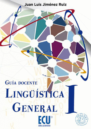 LINGUISTICA GENERAL I:GUIA DOCENTE
