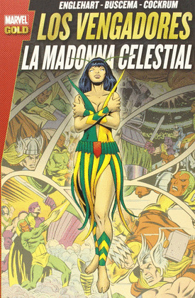 LOS VENGADORES: LA MADONNA CELESTIAL
