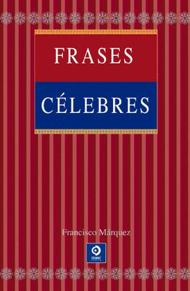 FRASES CÉLEBRES