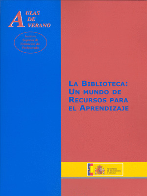 BIBLIOTECA: UN MUNDO DE RECURSOS PARA EL APRENDIZAJE