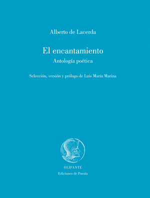 ENCANTAMIENTO, EL (ANTOLOGÍA POÉTICA)