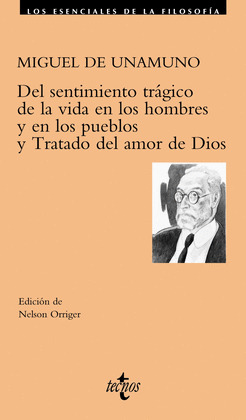 DEL SENTIMIENTO TRAGICO DE LA VIDA/TRATADO AMOR DE DIOS