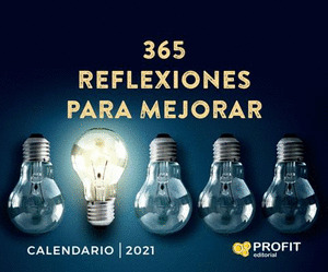 365 REFLEXIIONES PARA MEJORAR - CALENDARIO 2021