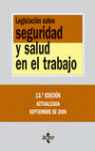 LEGISLACIÓN SOBRE SEGURIDAD Y SALUD EN EL TRABAJO