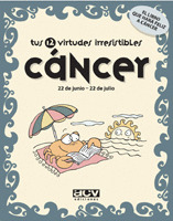 CANCER, TUS 12 VIRTUDES IRRESISTIBLES