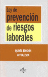 LEY DE PREVENCIÓN DE RIESGOS LABORALES