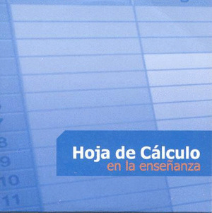 LA HOJA DE CÁLCULO EN LA ENSEÑANZA