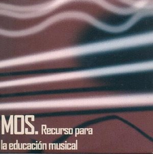 MOS, RECURSO PARA LA EDUCACIÓN MUSICAL