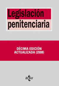 LEGISLACIÓN PENITENCIARIA (10ª EDICION, 2008)