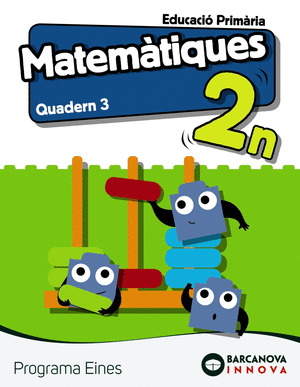 EINES 2. MATEMATIQUES . QUADERN 3
