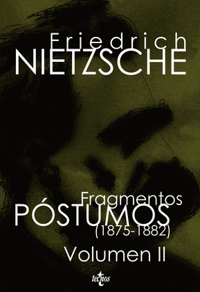 FRAGMENTOS PÓSTUMOS. VOLUMEN II