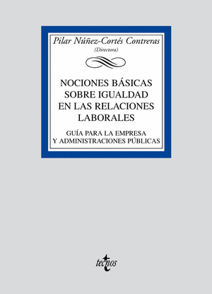 NOCIONES BÁSICAS SOBRE IGUALDAD EN LAS RELACIONES LABORALES