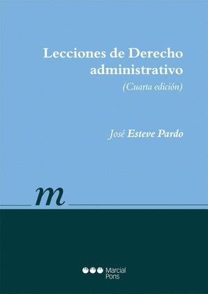LECCIONES DE DERECHO ADMINISTRATIVO (CUARTA EDICIÓN)