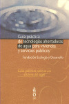 GUIA PRACTICA TECNOLOGIAS AHORRADORAS DE AGUA VIVIENDAS Y SP