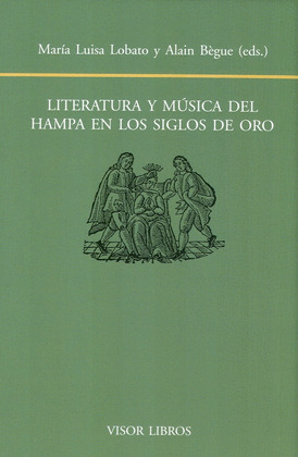 LITERATURA Y MÚSICA DEL HAMPA EN LOS SIGLOS DE ORO