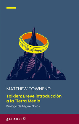 TOLKIEN. BREVE INTRODUCCION A LA TIERRA MEDIA