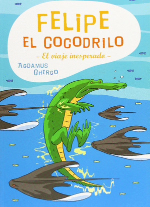 FELIPE EL COCODRILO - RUSTICA