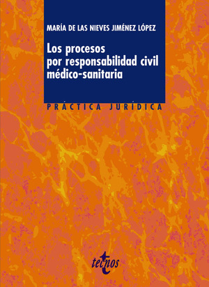 PROCESOS POR RESPONSABILIDAD CIVIL MEDICO-SANITARIA, LOS