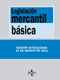 LEGISLACIÓN MERCANTIL BÁSICA