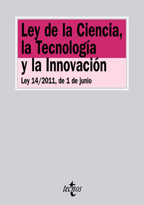 LEY DE LA CIENCIA, LA TECNOLOGÍA Y LA INNOVACIÓN