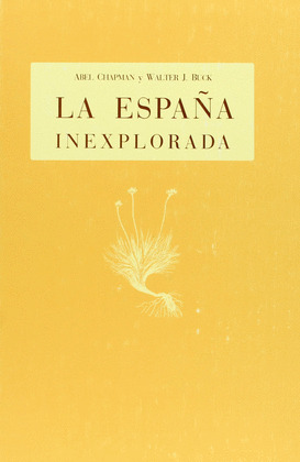 ESPAÑA INEXPLORADA, LA