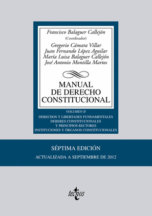 MANUAL DE DERECHO CONSTITUCIONAL, VOL. II: DERECHOS Y LIBERTADES FUNDAMENTALES. DEBERES CONSTITUCION
