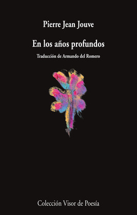 EN LOS AÑOS PROFUNDOS (EDICIÓN BILINGÜE FRANCÉS - CASTELLANO)
