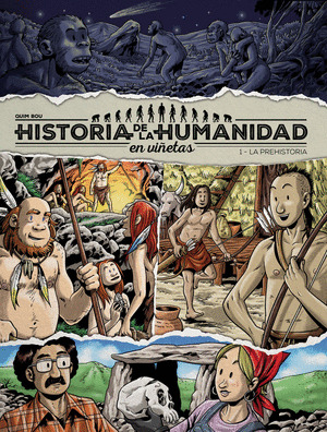 HISTORIA DE LA HUMANIDAD EN VIÑETAS, I: LA PREHISTORIA