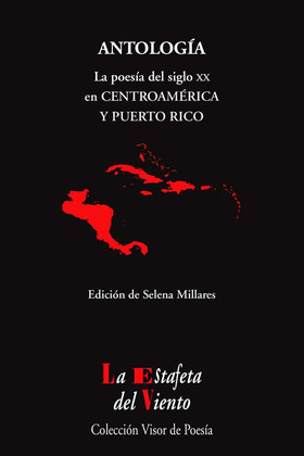 ANTOLOGIA DE POESIA DE CENTROAMERICA Y PUERTO RICO
