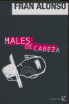 2.MALES CABEZA.(NARRATIVA)