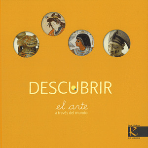 DESCUBRIR EL ARTE A TRAVES DEL MUNDO