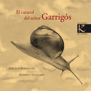 CARACOL DEL SEÑOR GARRIGÓS, EL