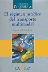 EL REGIMEN JURIDICO DEL TRANSPORTE MULTIMODAL
