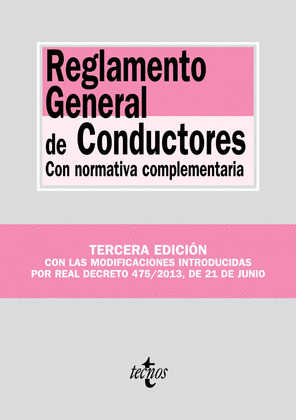 REGLAMENTO GENERAL DE CONDUCTORES (3ª EDICIÓN, 2013)