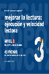 MEJORAR LA LECTURA, EJECUCIÓN Y VELOCIDAD LECTORA, NIVEL 3, 8 A 12 AÑOS
