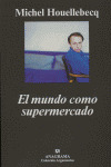 EL MUNDO COMO SUPERMERCADO
