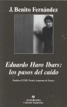EDUARDO HARO IBARS: LOS PASOS DEL CAIDO