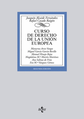CURSO DE DERECHO DE LA UNIÓN EUROPEA (2ª EDICIÓN, 2014)
