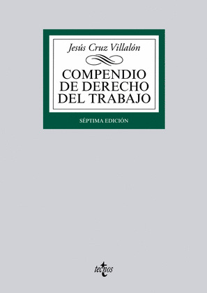 COMPENDIO DE DERECHO DEL TRABAJO (7ª EDICIÓN, 2014)