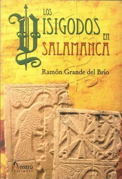 VISIGODOS EN SALAMANCA,LOS