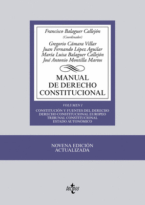 MANUAL DE DERECHO CONSTITUCIONAL, VOLUMEN I. (NOVENA EDICIÓN ACTUALIZADA, 2014)