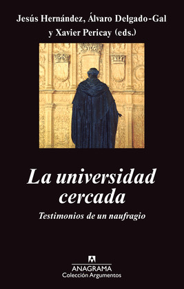 UNIVERSIDAD CERCADA, LA