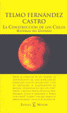 E(B)63. LA CONSTRUCCION DE LOS CIELOS. HISTORIAS DEL UNIVERS