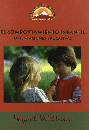 EYF. EL COMPORTAMIENTO INFANTIL. ORIENTACIONES EDUCATIVAS