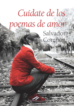 CUIDATE DE LOS POEMAS DE AMOR