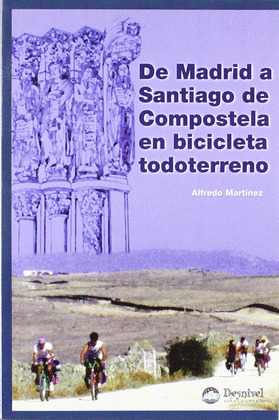 DE MADRID A SANTIAGO DE COMPOSTELA EN BICICLETA TODOTERRENO