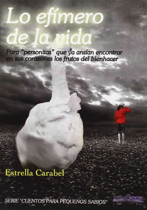 LO EFIMERO DE LA VIDA