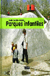 PLANIFICACIÓN Y DISEÑO: PARQUES INFANTILES