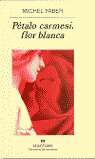 PETALO CARMESI FLOR BLANCA